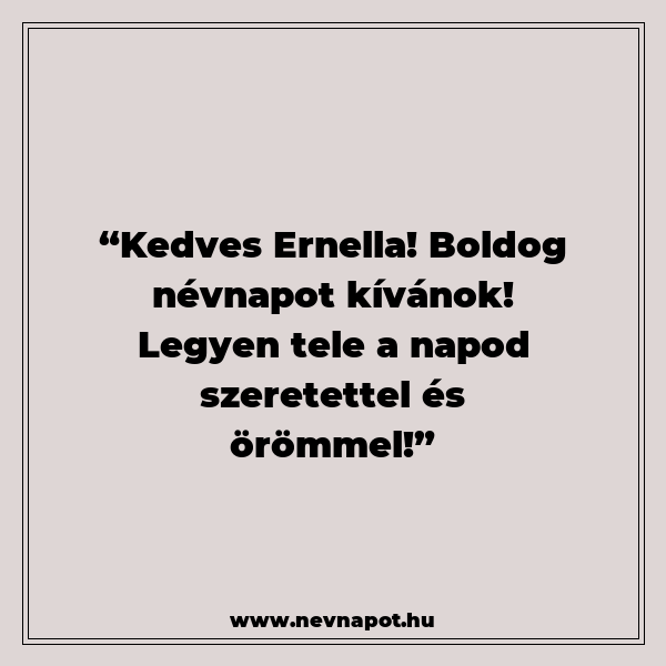 Ernella névnapi köszöntők