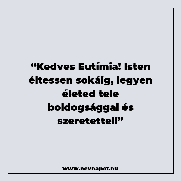 Eutímia névnapi köszöntők