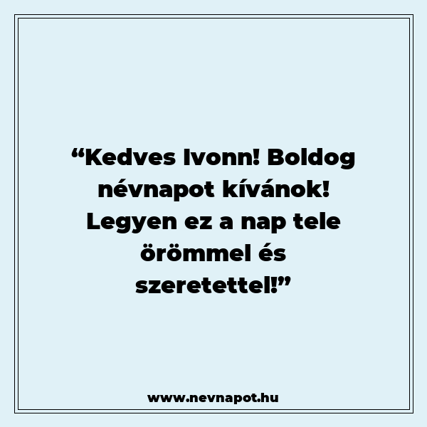 Ivonn névnapi köszöntők