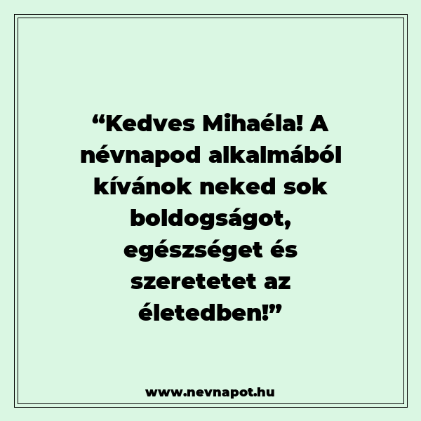 Mihaéla névnapi köszöntők