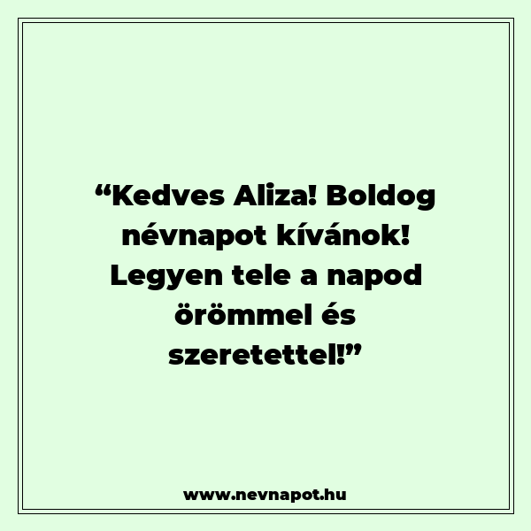 Aliza névnapi köszöntők