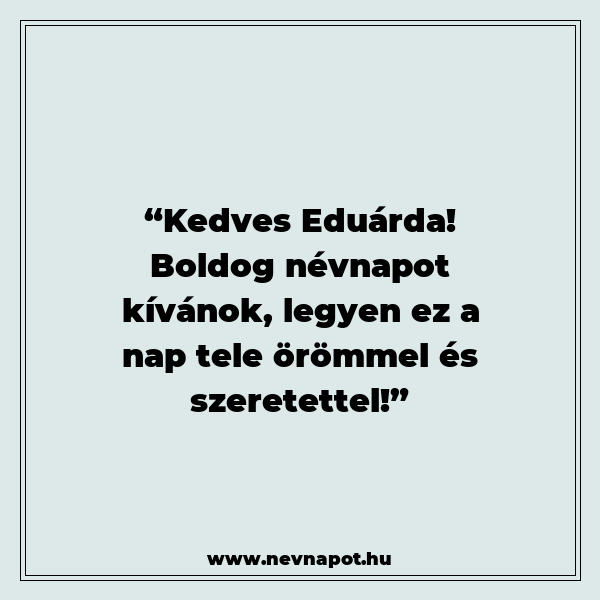 Eduárda névnapi köszöntők