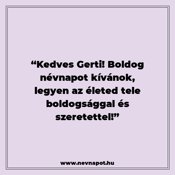 Gerti névnapi köszöntők