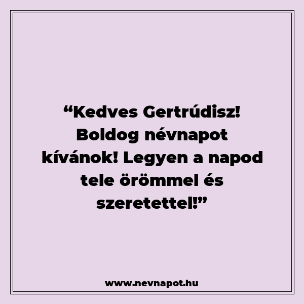 Gertrúdisz névnapi köszöntők
