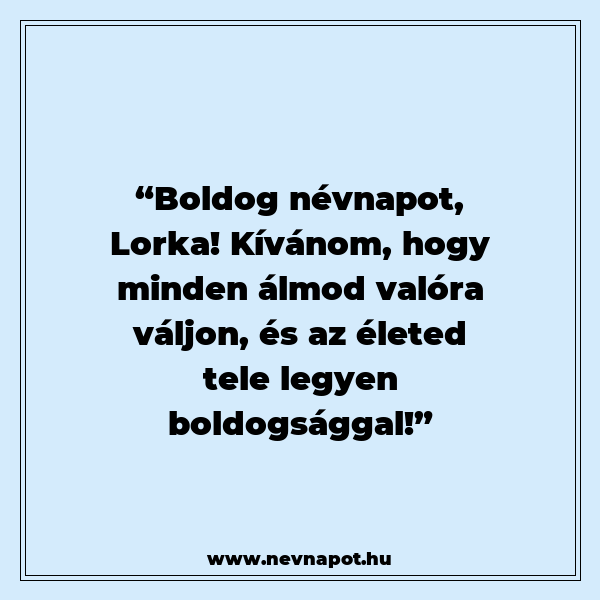 Lorka névnapi köszöntők