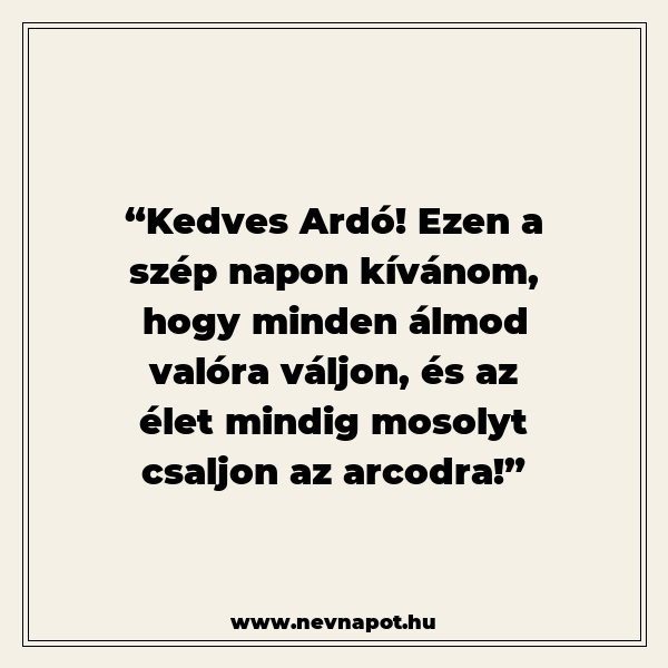 Ardó névnapi köszöntők