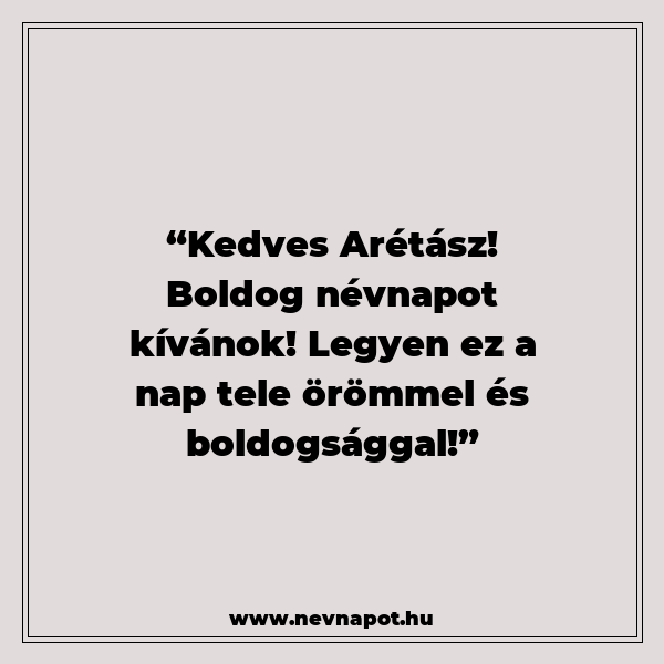 Arétász névnapi köszöntők