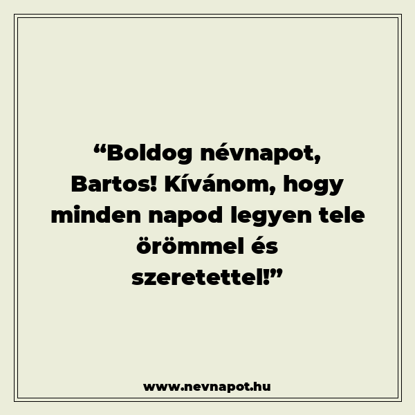Bartos névnapi köszöntők