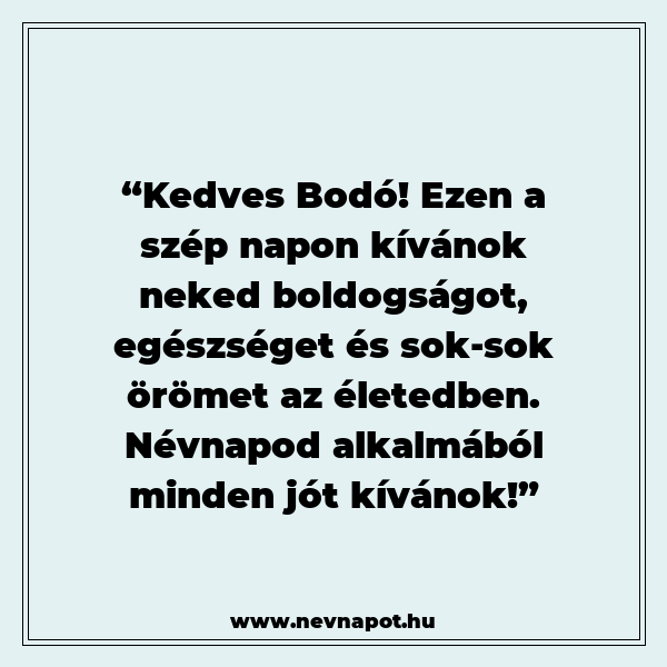 Bodó névnapi köszöntők