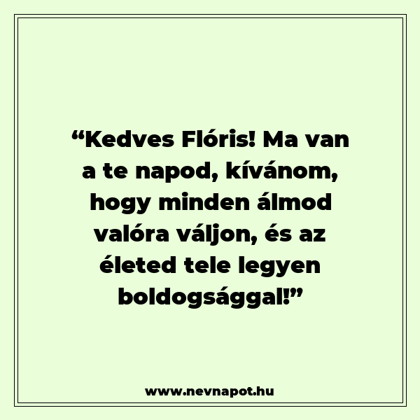 Flóris névnapi köszöntők