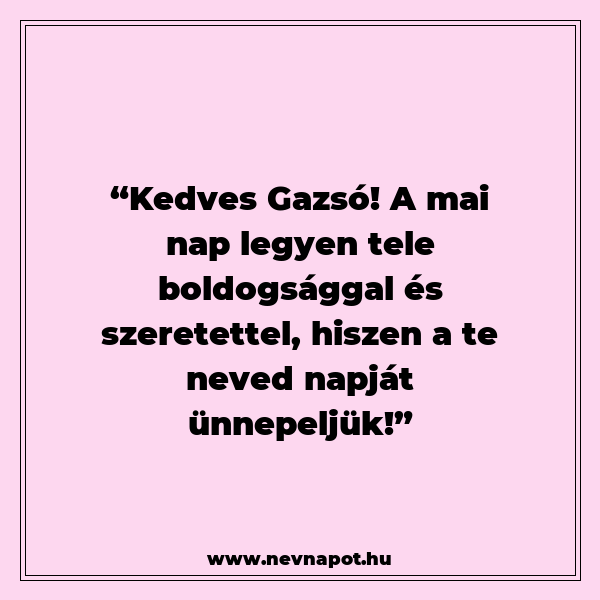 Gazsó névnapi köszöntők