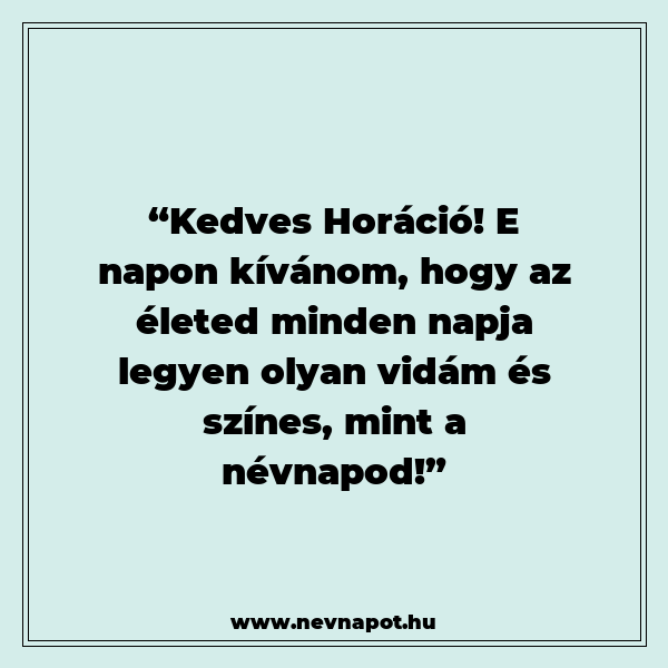 Horáció névnapi köszöntők