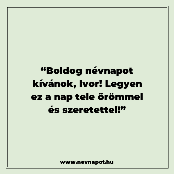 Ivor névnapi köszöntők