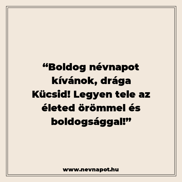 Kücsid névnapi köszöntők