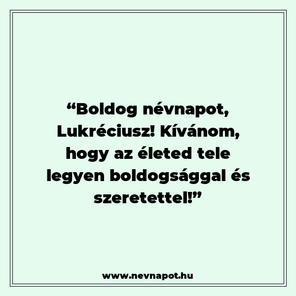 Lukréciusz névnapi köszöntők
