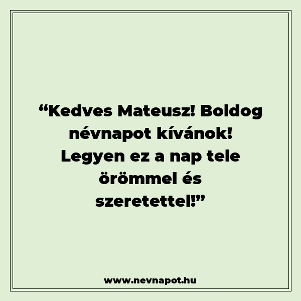 Mateusz névnapi köszöntők