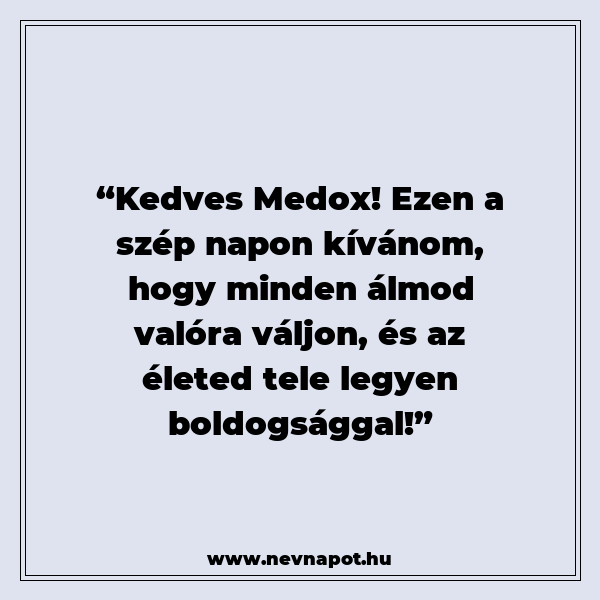 Medox névnapi köszöntők