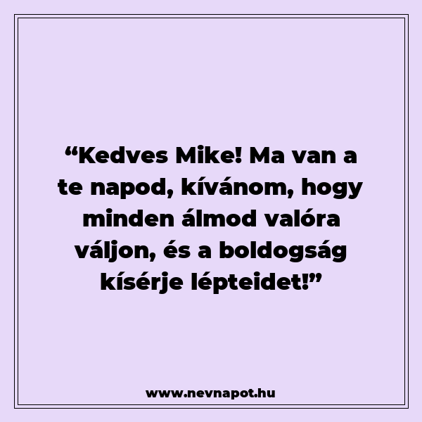 Mike névnapi köszöntők