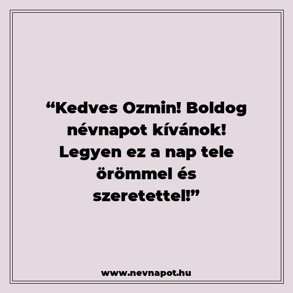 Ozmin névnapi köszöntők