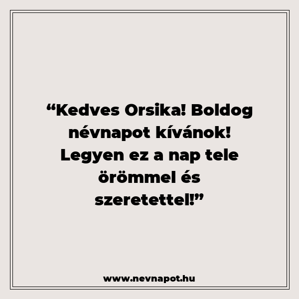 Orsika névnapi köszöntők