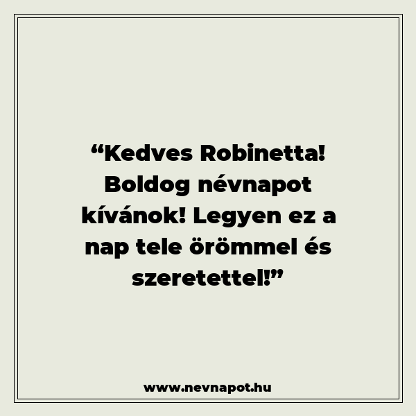 Robinetta névnapi köszöntők