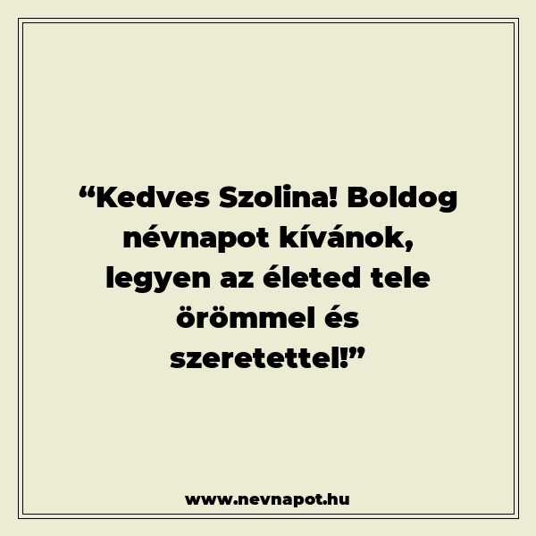 Szolina névnapi köszöntők
