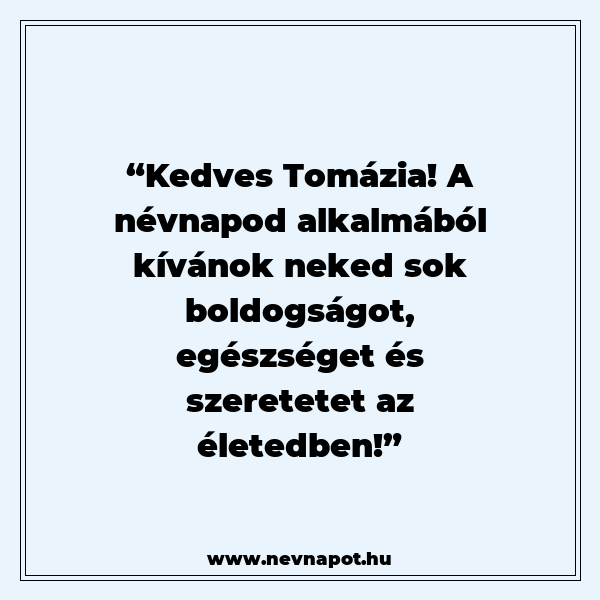 Tomázia névnapi köszöntők