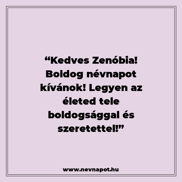 Zenóbia névnapi köszöntők