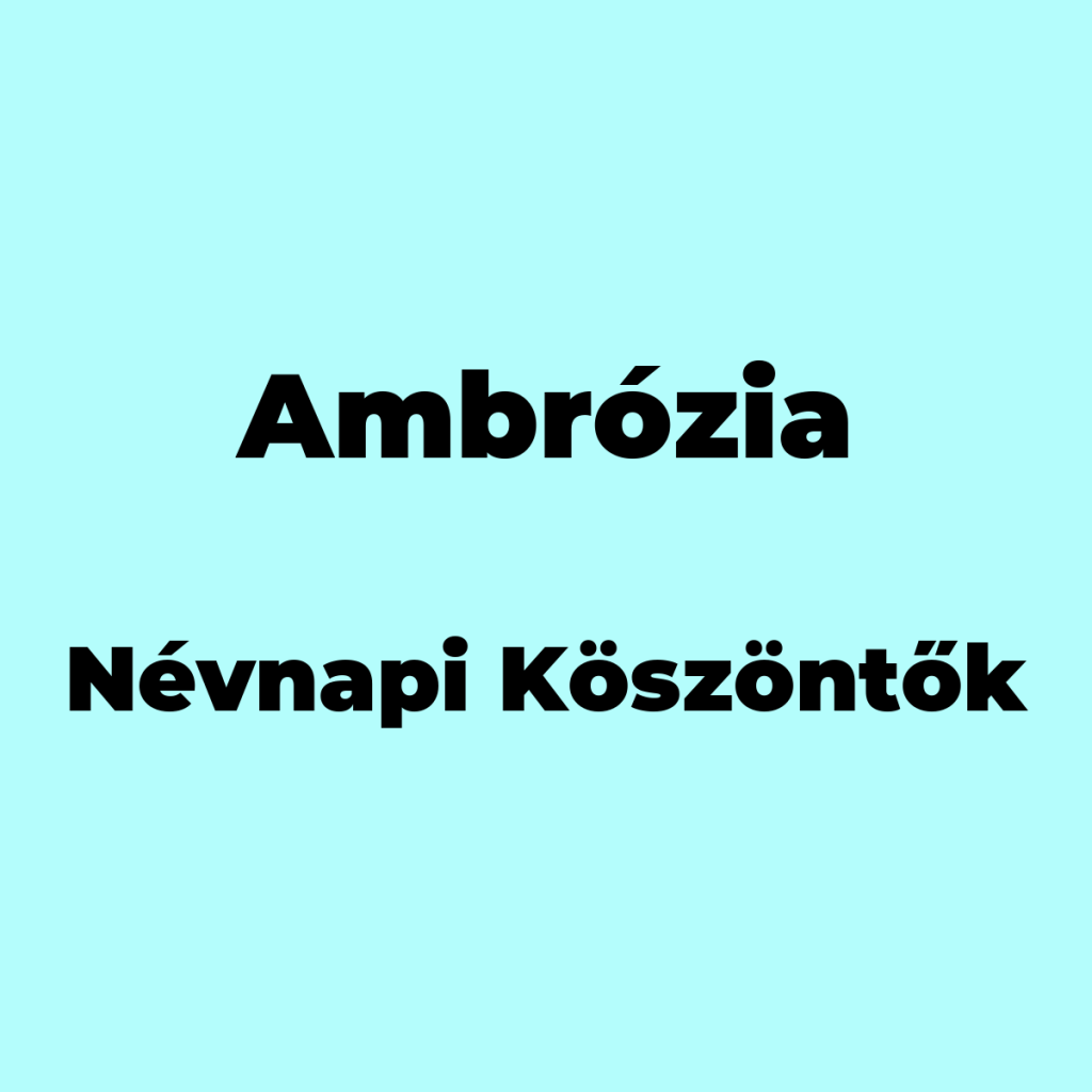 10083-ambrozia-nevnapi-koszonto