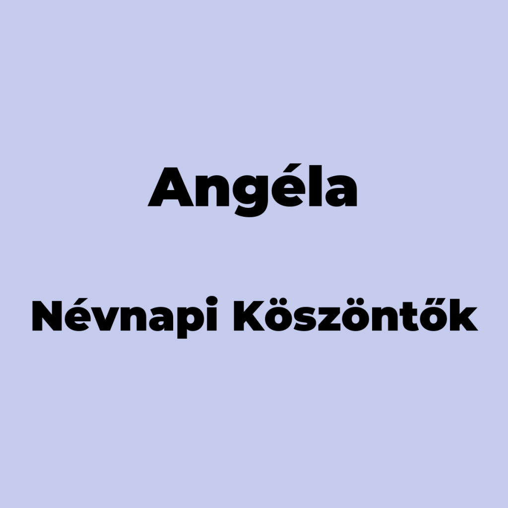 10107-angela-nevnapi-koszonto