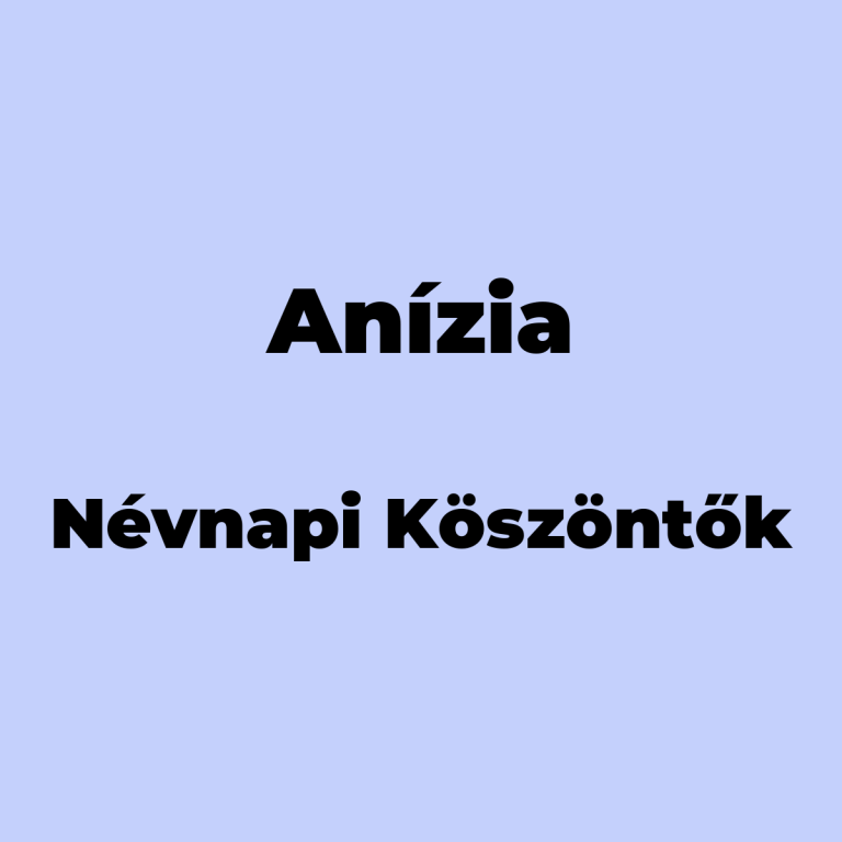 10121-anizia-nevnapi-koszonto