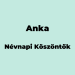 10122-anka-nevnapi-koszonto