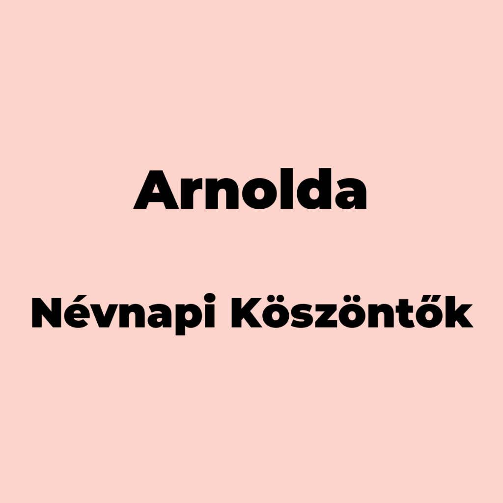 10168-arnolda-nevnapi-koszonto