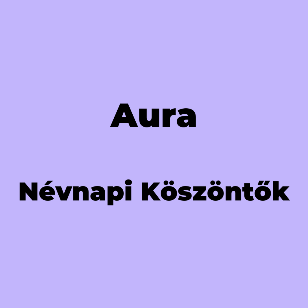 10190-aura-nevnapi-koszonto