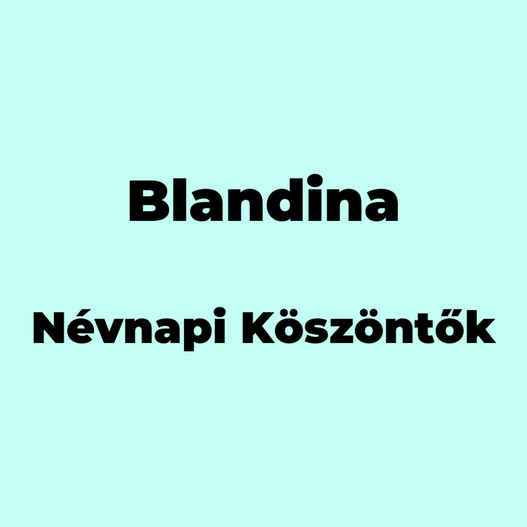 10251-blandina-nevnapi-koszonto