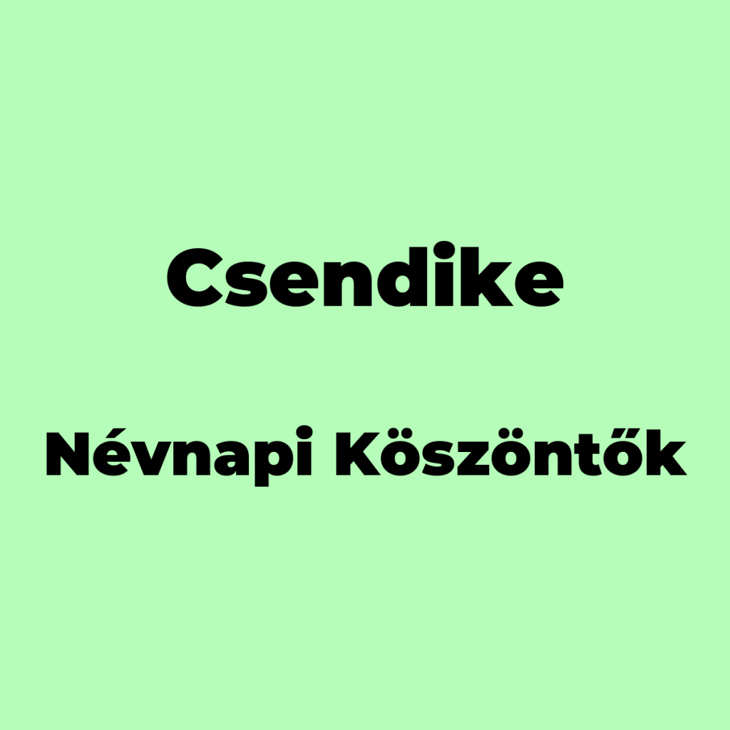 10306-csendike-nevnapi-koszonto