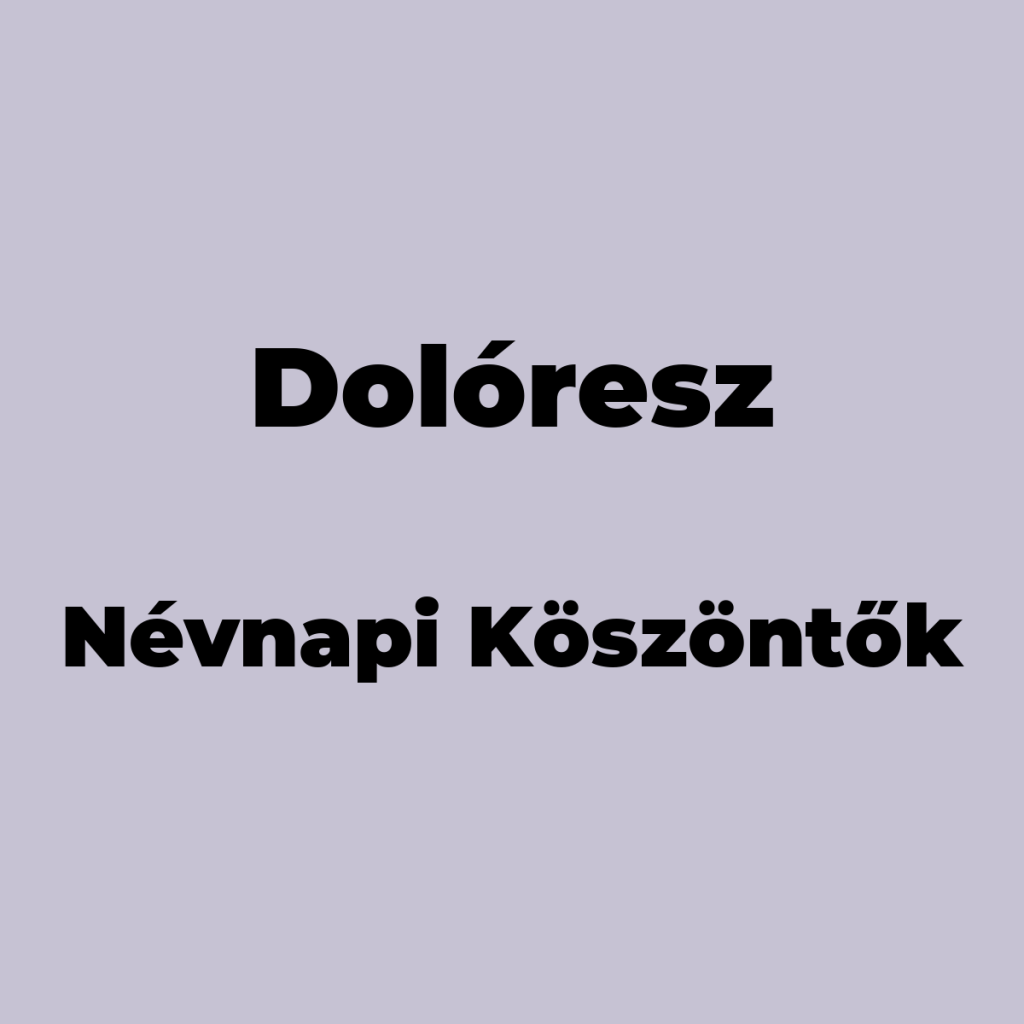 10357-doloresz-nevnapi-koszonto