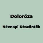 10358-doloroza-nevnapi-koszonto