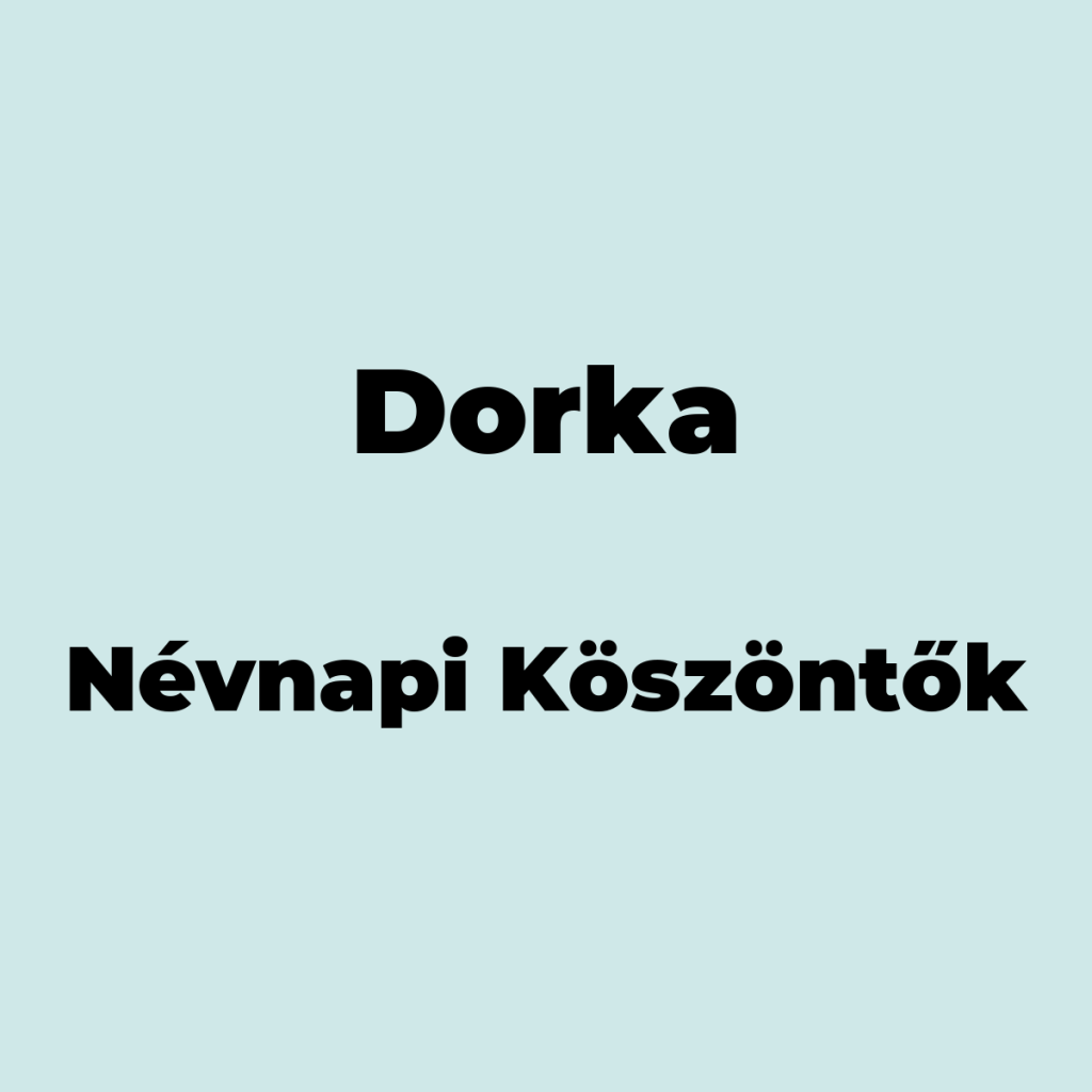 10372-dorka-nevnapi-koszonto