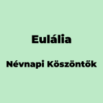 10471-eulalia-nevnapi-koszonto