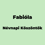 10486-fabiola-nevnapi-koszonto