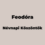 10505-feodora-nevnapi-koszonto