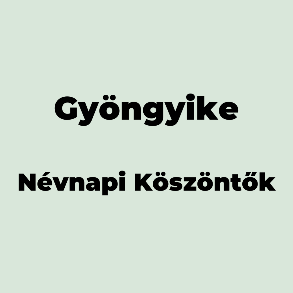 10587-gyongyike-nevnapi-koszonto
