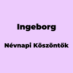 10670-ingeborg-nevnapi-koszonto