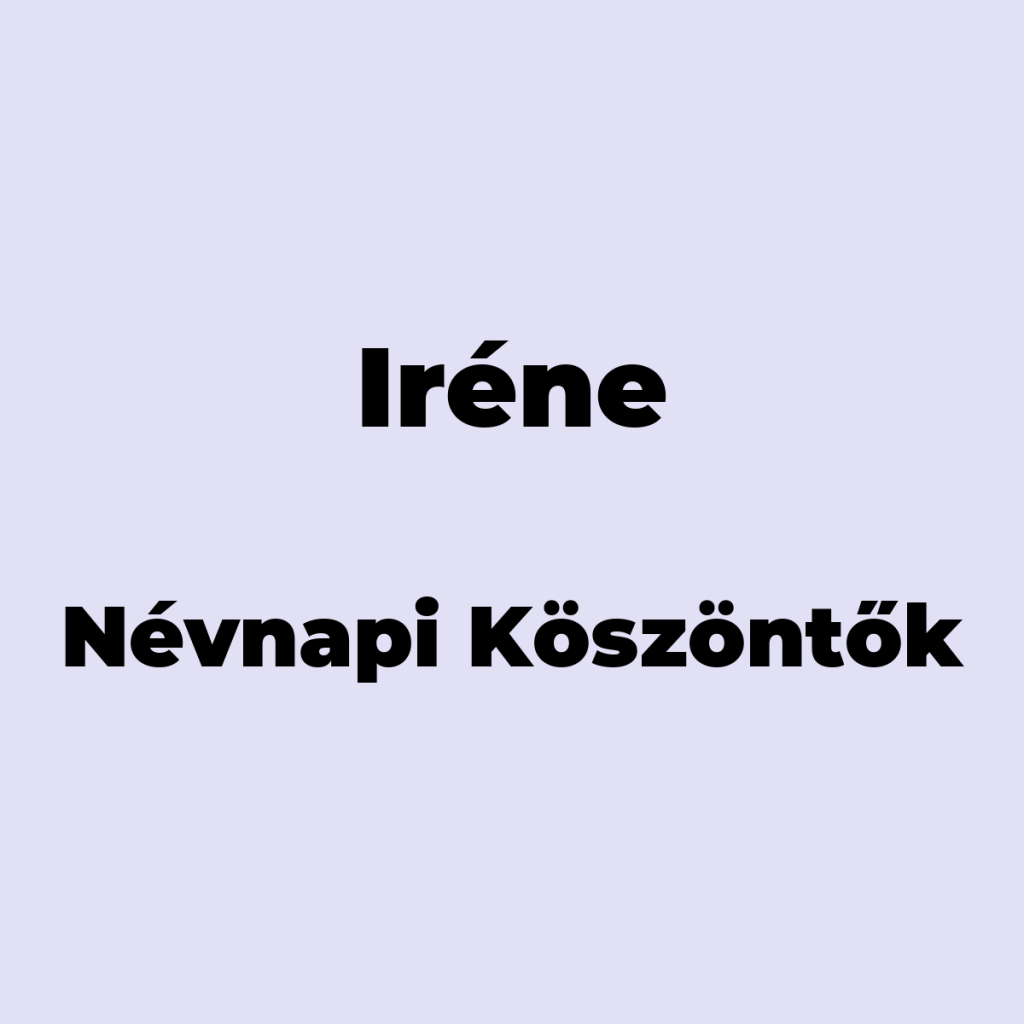 10676-irene-nevnapi-koszonto