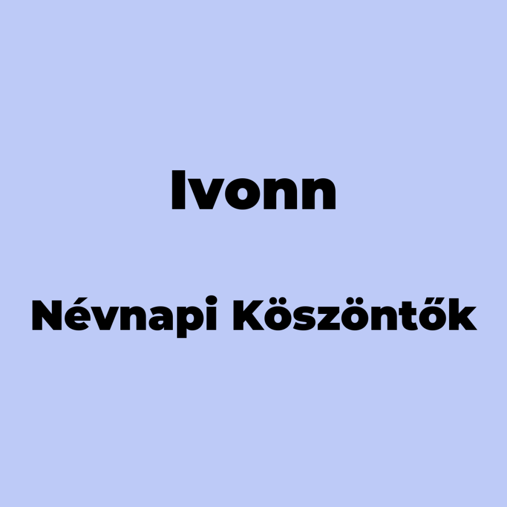 10689-ivonn-nevnapi-koszonto