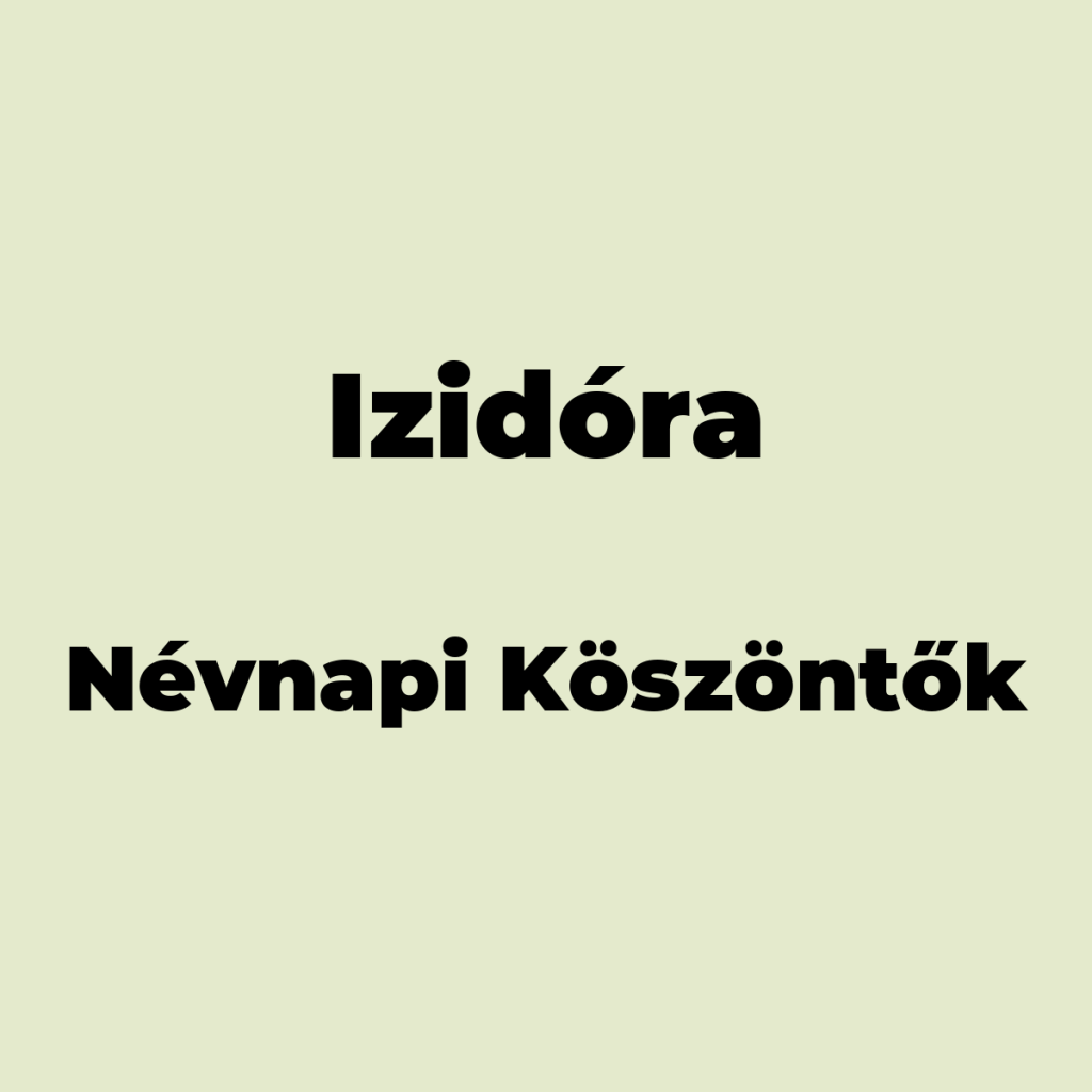10695-izidora-nevnapi-koszonto
