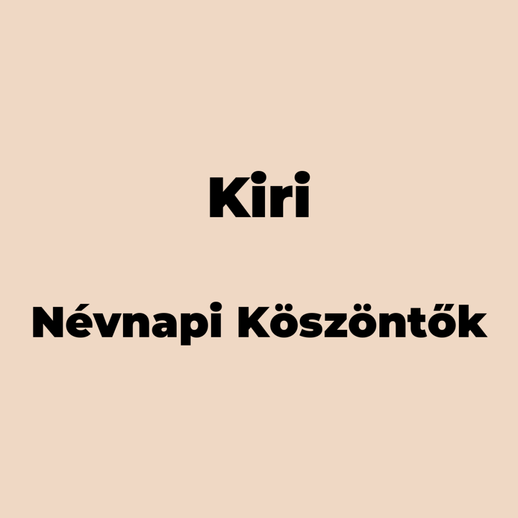10788-kiri-nevnapi-koszonto