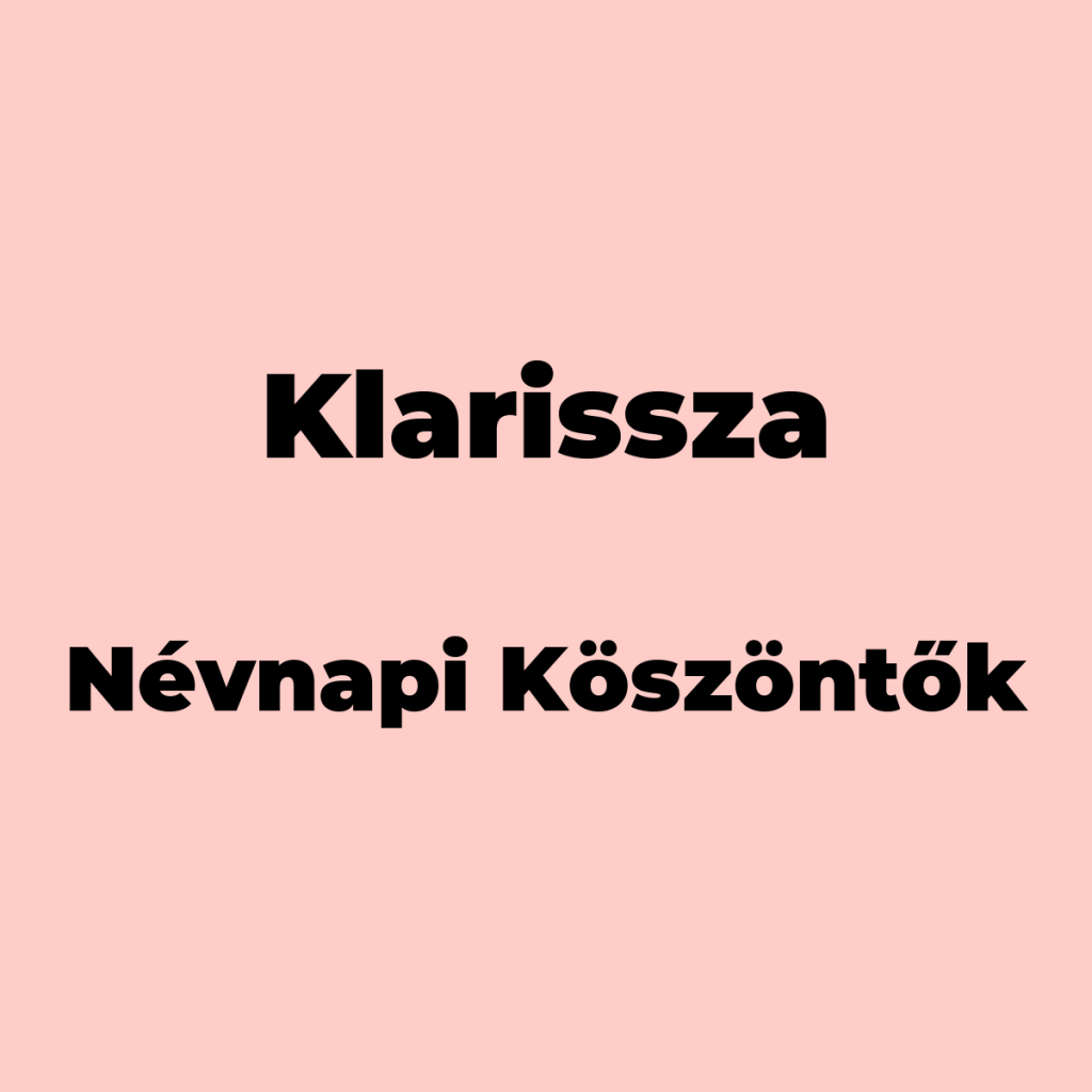 10795-klarissza-nevnapi-koszonto