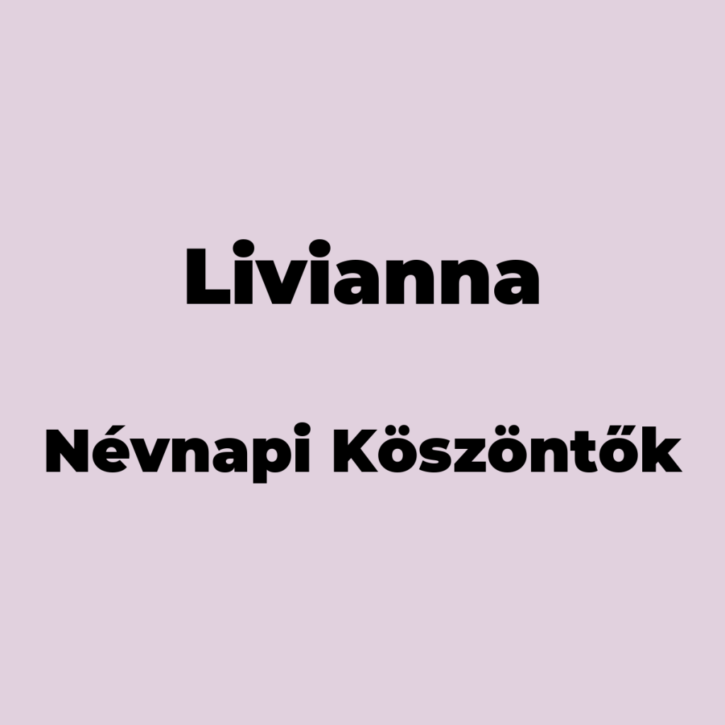 10892-livianna-nevnapi-koszonto